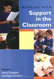 Front cover of Working with support in the classroom by Anne Campbell