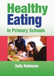 Front cover of Healthy Eating in Primary Schools (Lucky Duck Books) by Sally Robinson