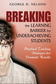 Cover of Breaking the Learning Barrier for Underachieving Students by George D. Nelson