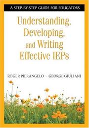 Cover of Understanding, developing, and writing effective IEPs by Roger Pierangelo