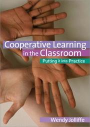 Cover of Cooperative Learning in the Classroom by Wendy Jolliffe