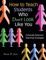 Cover of How to teach students who don't look like you by Bonnie M. Davis