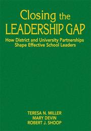 Front cover of Closing the leadership gap by Teresa N. Miller