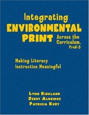 Front cover of Integrating environmental print across the curriculum, preK-3 by Lynn Kirkland