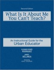 Front cover of What is it about me you can't teach? by Eleanor Renée Rodriguez