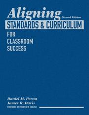Cover of Aligning standards & curriculum for classroom success by Daniel M Perna