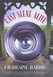 Cover of Last scene alive by Charlaine Harris
