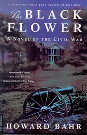 Cover of The Black Flower by Howard Bahr