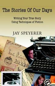Front cover of The Stories of Our Days by Jay Speyerer