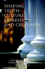 Front cover of Lynchburg College Symposium Readings Vol III Shaping Truth by MLS. Barbara Rothermel