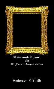 Cover of A Second Chance at a First Impression by Anderson Smith