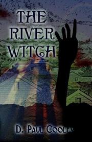 Cover of The River Witch by Paul D. Cooley