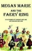 Front cover of Megan Marie and the Faery Ring by Candace McClure