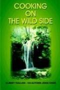 Front cover of COOKING ON THE WILD SIDE by ALBERT TAILLON