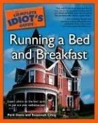 Front cover of The complete idiot's guide to running a bed and breakfast by Park Davis
