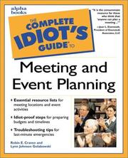 Cover of The complete idiot's guide to meeting and event planning by Robin E. Craven