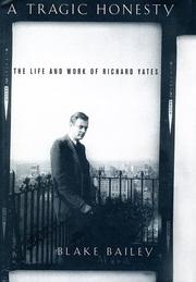 Cover of A Tragic Honesty by Blake Bailey