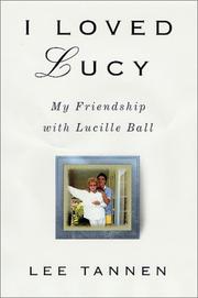 Cover of I Loved Lucy by Lee Tannen