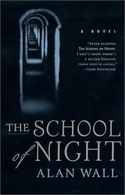 Front cover of The School of Night by Alan Wall