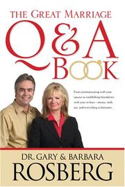 Front cover of The great marriage Q & A book by Gary Rosberg