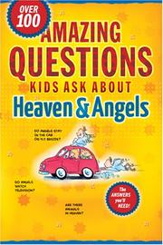 Front cover of Amazing questions kids ask about heaven & angels by David Veerman