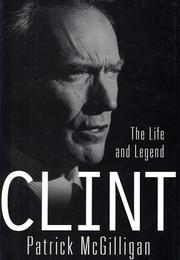 Cover of Clint by Patrick McGilligan