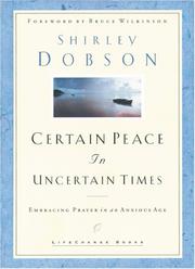 Front cover of Certain Peace in Uncertain Times by Shirley Dobson