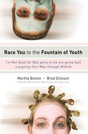 Front cover of Race you to the fountain of youth by Martha Bolton