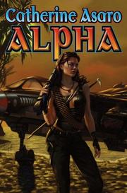 Front cover of Alpha (Sunrise Alley) by Catherine Asaro