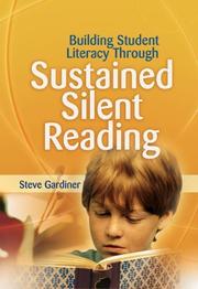 Front cover of Building Student Literacy Through Sustained Silent Reading by Steve Gardiner