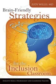 Front cover of Brain-friendly strategies for the inclusion classroom by Judy Willis