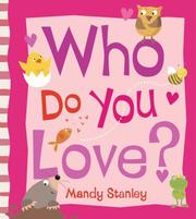 Cover of Who Do You Love? by Mandy Stanley