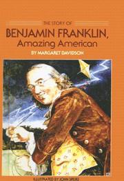 Front cover of The Story of Benjamin Franklin, Amazing American by Margaret Davidson