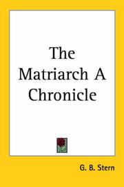 Front cover of The Matriarch a Chronicle by G. B. Stern