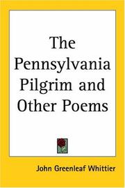 Front cover of The Pennsylvania pilgrim, and other poems by John Greenleaf Whittier