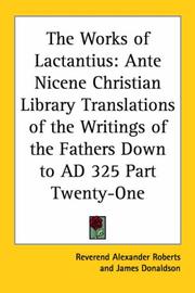Front cover of The Works Of Lactantius by Unknown