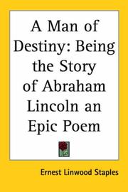 Front cover of A man of destiny by Ernest Linwood Staples