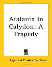 Front cover of Atalanta in Calydon by Algernon Charles Swinburne