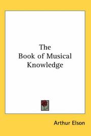 Front cover of The book of musical knowledge by Arthur Elson