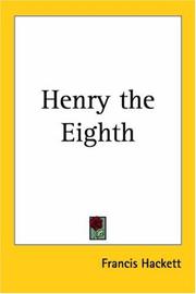 Cover of Henry the Eighth by Francis Hackett