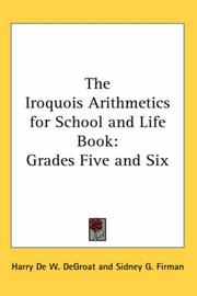 Front cover of The Iroquois Arithmetics for School and Life Book by Harry De W. DeGroat