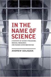 Front cover of In the name of science by Andrew Goliszek