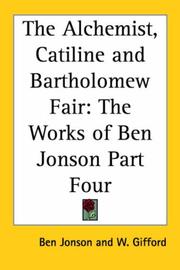Front cover of The Alchemist, Catiline And Bartholomew Fair by Ben Jonson