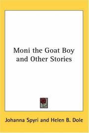 Cover of Moni the goat boy, and other stories by Spyri, Johanna