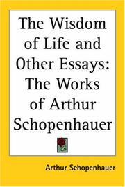Front cover of The wisdom of life, and other essays by Arthur Schopenhauer