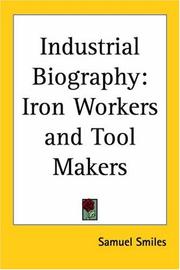 Cover of Industrial biography by Samuel Smiles