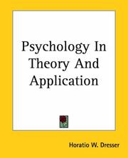 Front cover of Psychology In Theory And Application by Horatio W. Dresser
