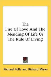 Cover of The Fire of Love And the Mending of Life or the Rule of Living by Richard Rolle of Hampole