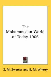 Front cover of The Mohammedan World of Today 1906 by Unknown
