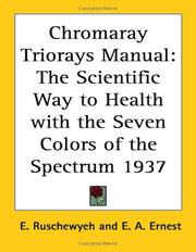 Cover of Chromaray Triorays Manual by E. Ruschewyeh